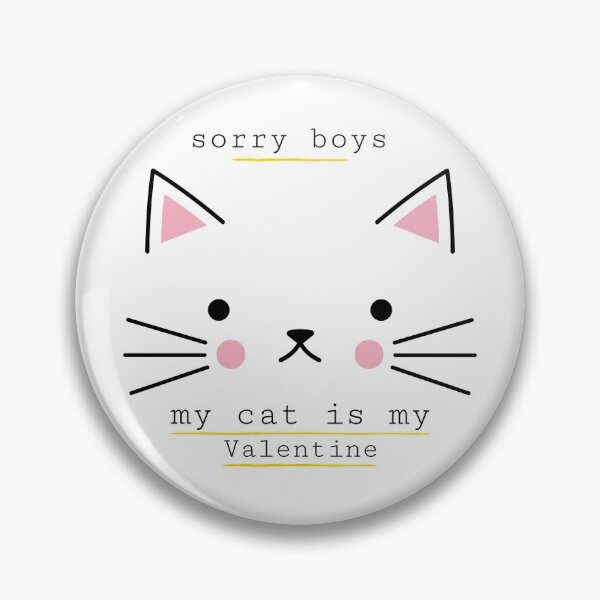 Item preview, sorry boys my cat is my valentine, funny valentine day, humar valentine  designed and sold by helkav.