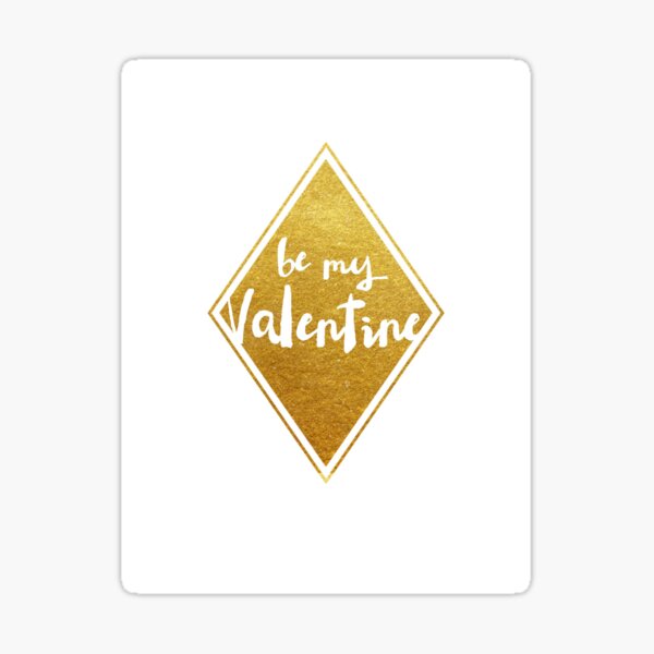 Be my Valentine Sticker