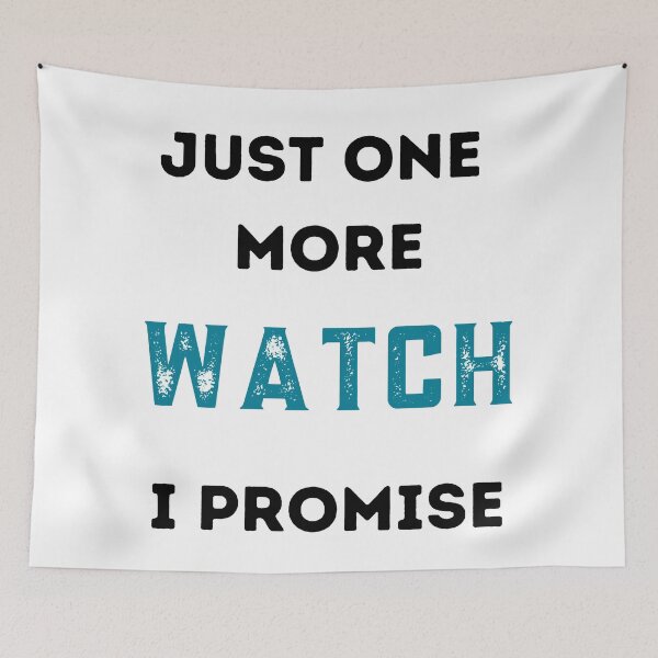 Item preview, Just one more watch I promise / watch collector designed and sold by FourNuns.