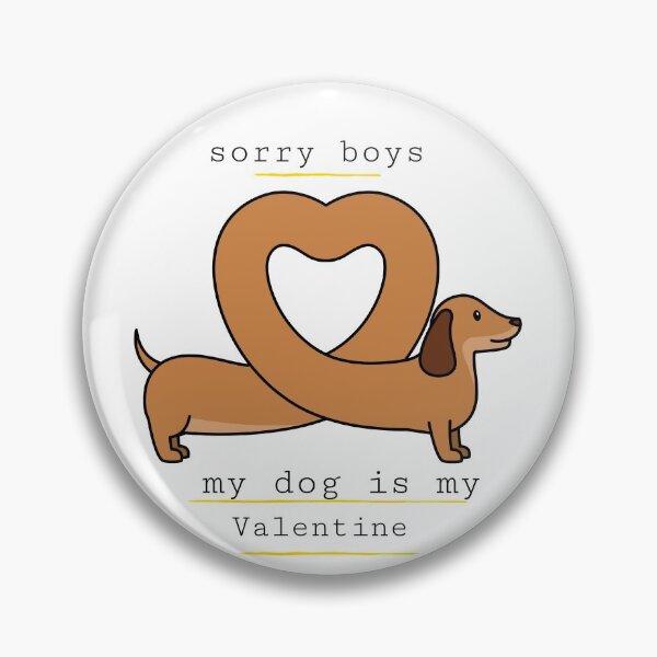 Item preview, sorry boys my dog is my valentine, funny valentine day, humar valentine  designed and sold by helkav.