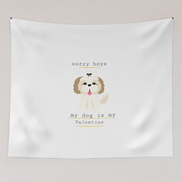 Item preview, sorry boys my dog is my valentine, funny valentine day, humor valentine  designed and sold by helkav.