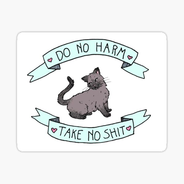 Item preview, Do No Harm, Take No Shit designed and sold by mothcutieshop.