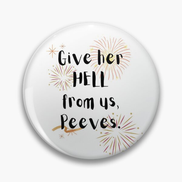 Item preview, Give her hell from us, Peeves. designed and sold by Lanna Thay.