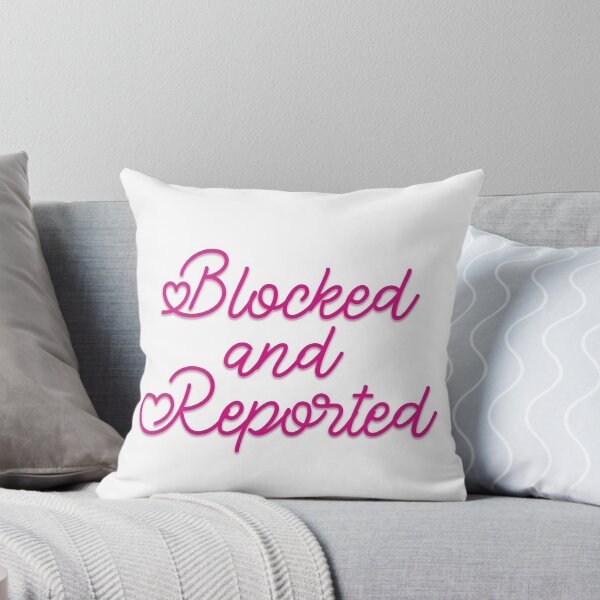 Item preview, Blocked and Reported Pink designed and sold by charsquared.
