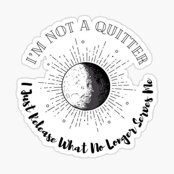 Vista previa del artículo con la obra «No soy un Quitter, solo lanzo lo que ya no me sirve Full Moon Design», diseñado y vendido por MajestyMaker.