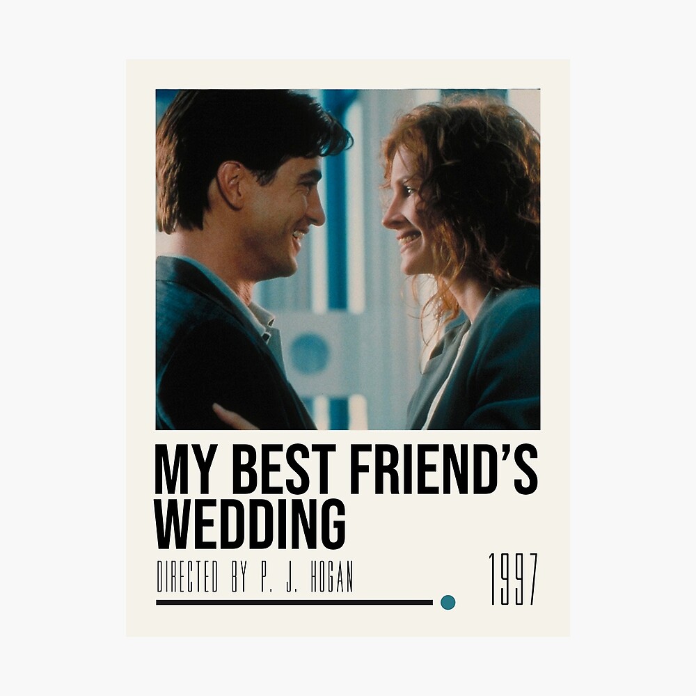 Póster for Sale con la obra «Cartel de la película de la boda de mi mejor  amigo» de Cambrey Watson | Redbubble