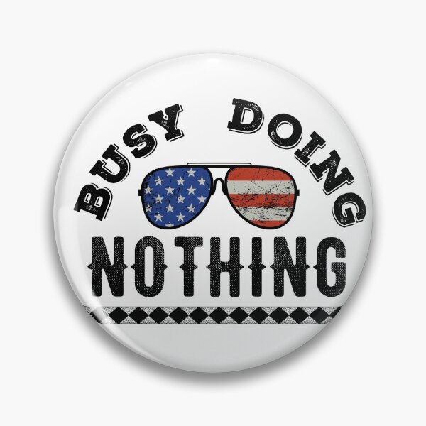 Item preview, Busy doing nothing USA quarantine life designed and sold by Tanya Mihe.