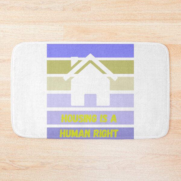 Item preview, Housing is a Human Right Equality Social Justice  designed and sold by BadLatitude.