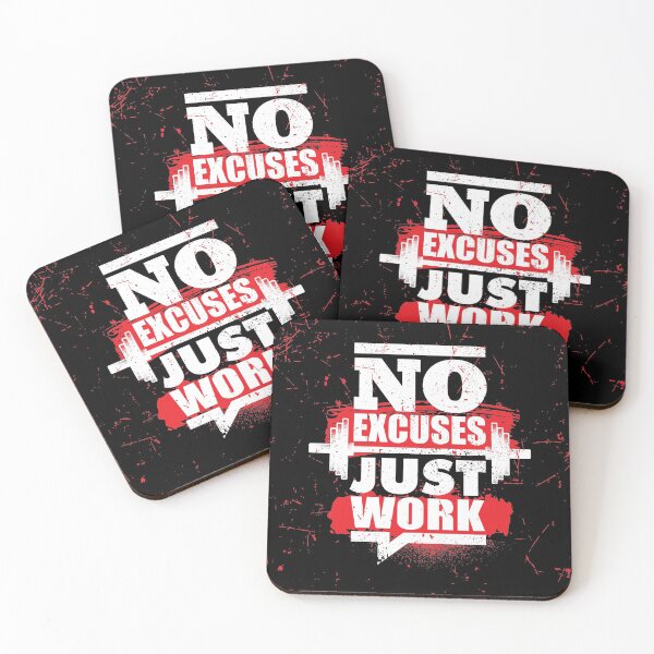 Item preview, No Excuses Just Work designed and sold by MendyK.
