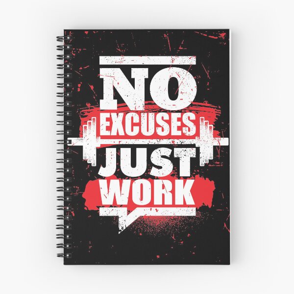 Item preview, No Excuses Just Work designed and sold by MendyK.