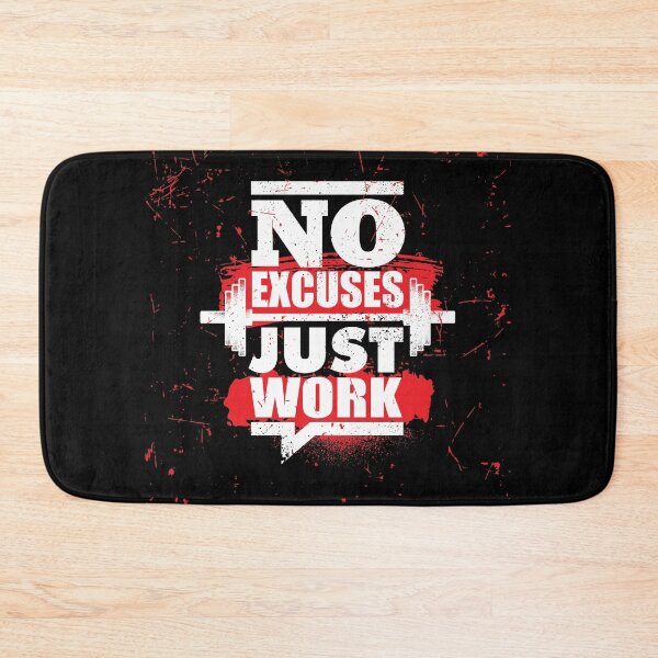 Item preview, No Excuses Just Work designed and sold by MendyK.