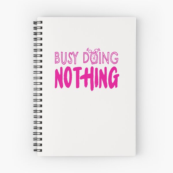 Item preview, Busy Doing Nothing (Pink) designed and sold by goodbai.