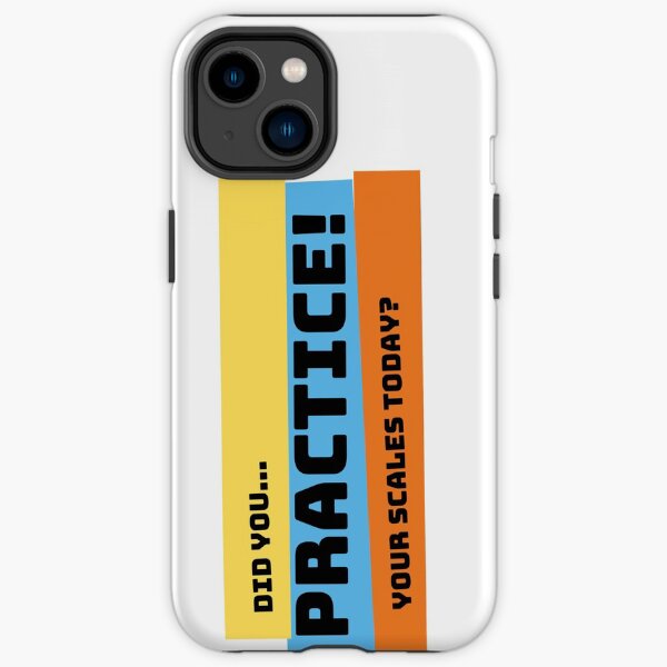 Avez-vous pratiqué vos gammes aujourd'hui? Coque antichoc iPhone