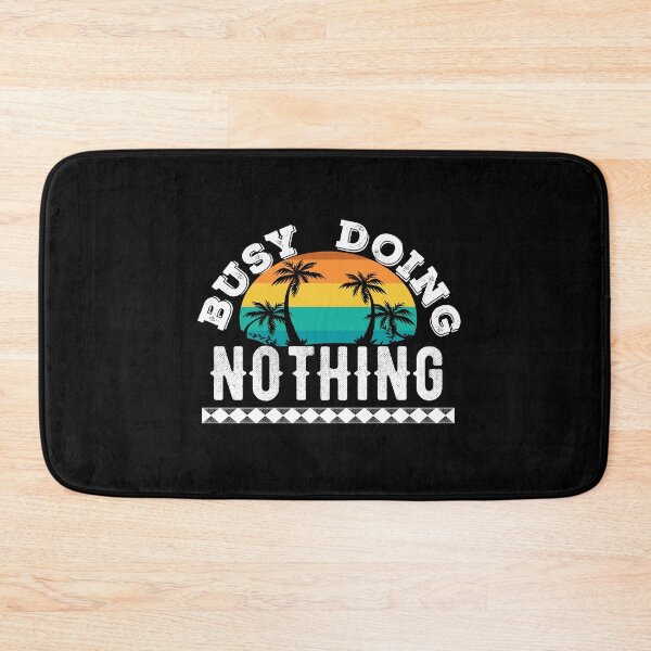 Item preview, Busy doing nothing  designed and sold by Tanya Mihe.