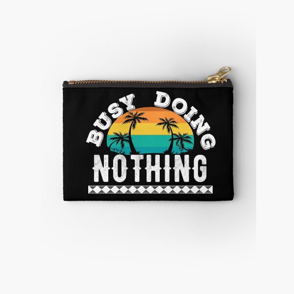 Item preview, Busy doing nothing  designed and sold by Tanya Mihe.