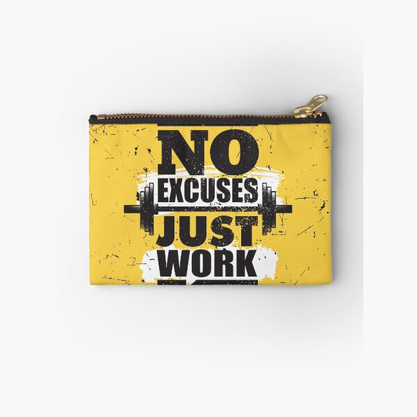 Item preview, No Excuses Just work designed and sold by MendyK.