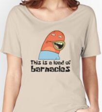 This Is A Load Of Barnacles - Spongebob Women's Relaxed Fit T-Shirt