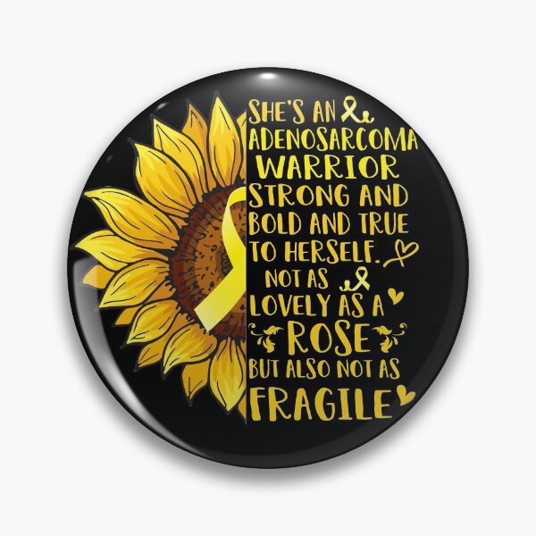 Item preview, She's An Adenosarcoma Warrior Not as lovely as a Rose but also not as Fragile designed and sold by ArangoaStore.