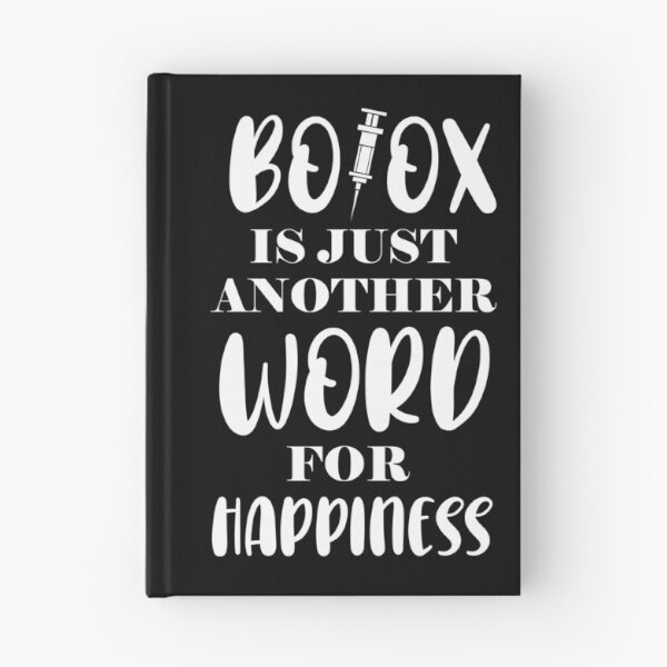 Item preview, Botox Is Just Another Word For Happiness design designed and sold by jakehughes2015.