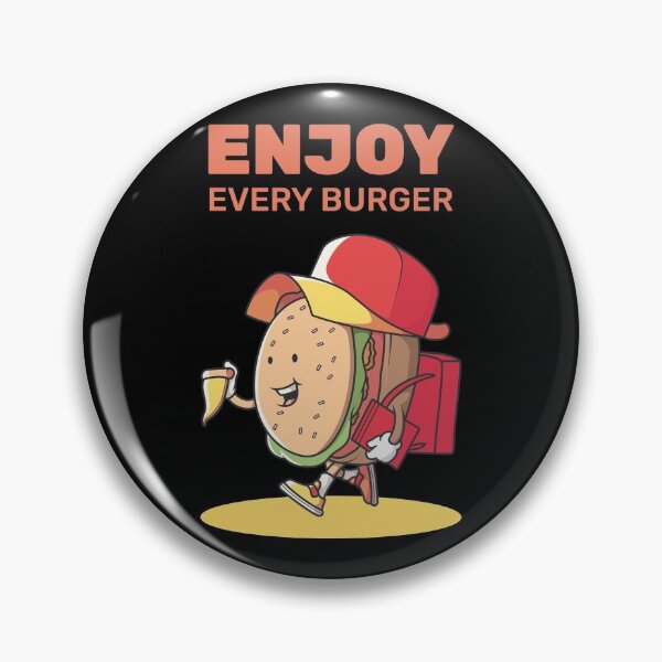 Item preview, Enjoy Every Burger designed and sold by Wachi-A.