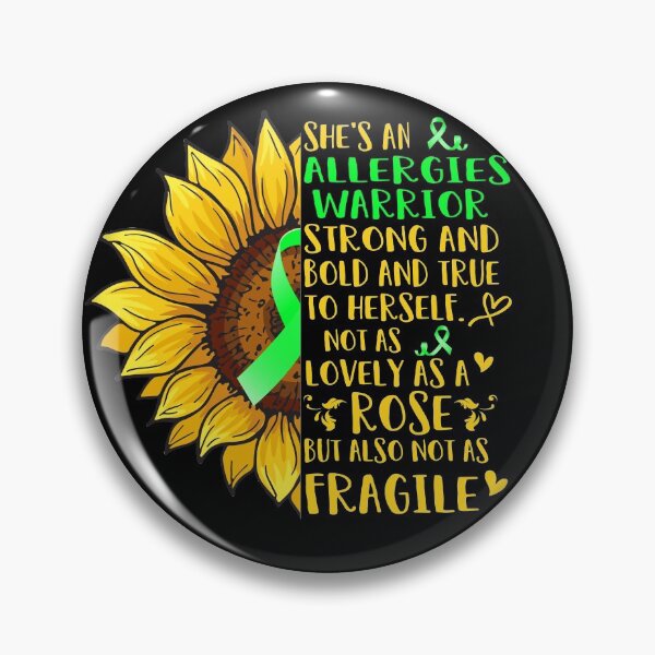 Item preview, She's An Allergies Warrior Not as lovely as a Rose but also not as Fragile designed and sold by ArangoaStore.