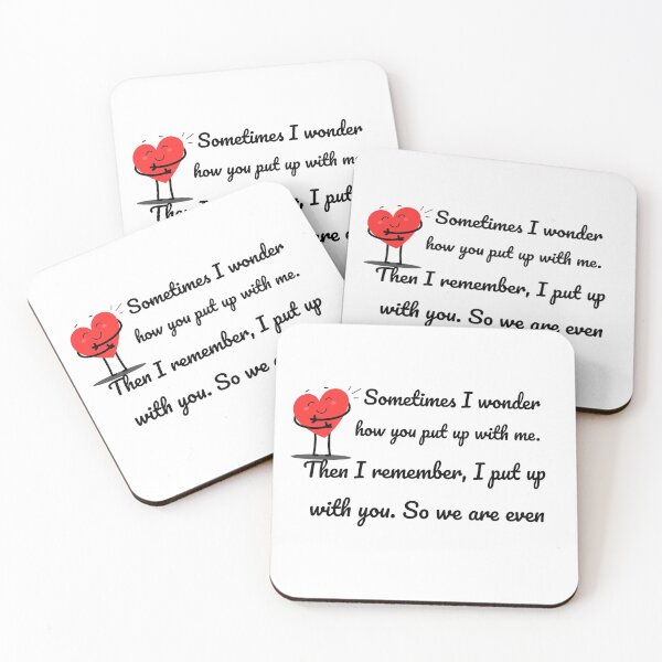 Item preview, SOMETIMES I WONDER HOW YOU PUT UP WITH ME, we are even, funny, fun, pun cards for him, her, husband, wife, partner, couple designed and sold by helkav.