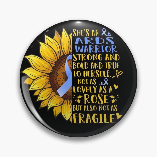 Item preview, She's An ARDS Warrior Not as lovely as a Rose but also not as Fragile designed and sold by ArangoaStore.