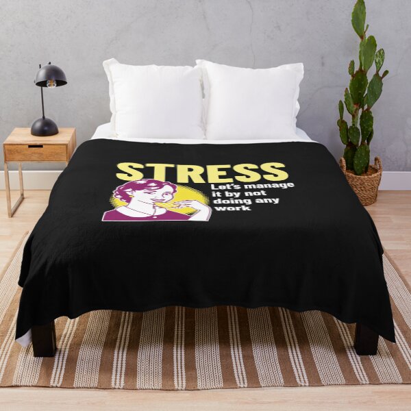 Item preview, Stress.. Let's Manage It By Not Doing Any Work designed and sold by GoldfishEast.