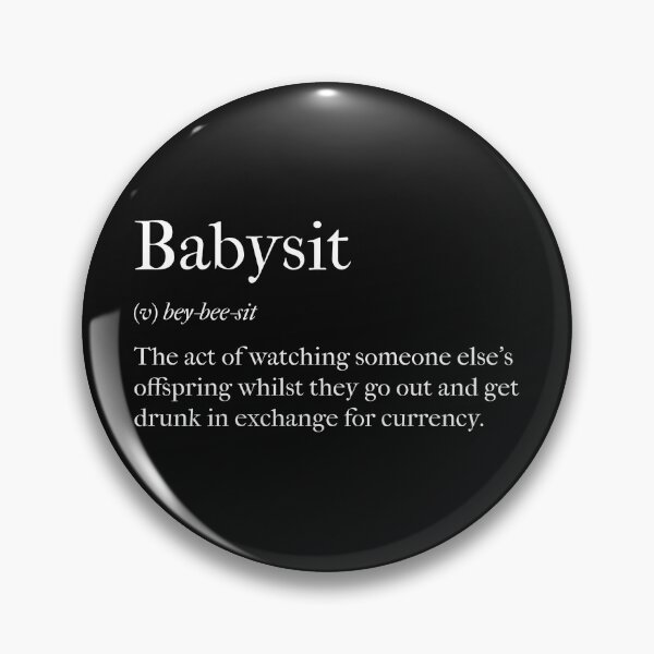 Item preview, Funny Babysitting Definition designed and sold by Clothing-Guru.