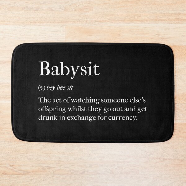 Item preview, Funny Babysitting Definition designed and sold by Clothing-Guru.