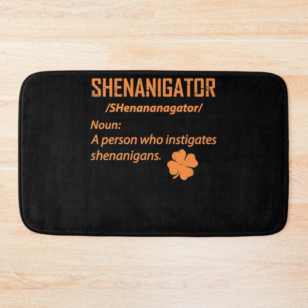 Item preview, Shenanigator Definition designed and sold by klawiter86322.