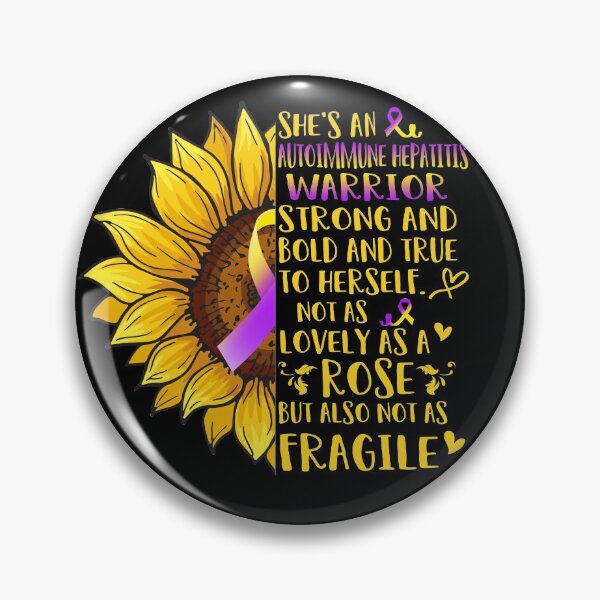 Item preview, She's An Autoimmune Hepatitis Warrior Not as lovely as a Rose but also not as Fragile designed and sold by ArangoaStore.