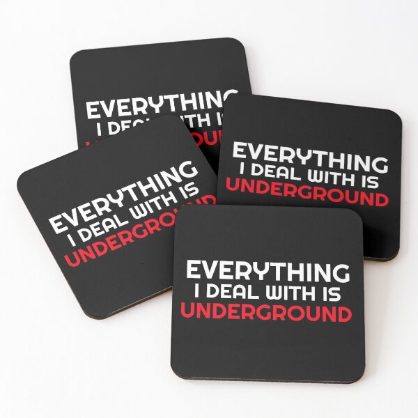 Item preview, Everything I Deal With Is Underground designed and sold by Wachi-A.