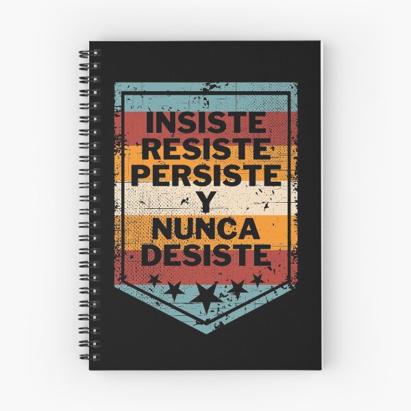Item preview, INSISTE RESISTE PERSISTE Y NUNA DESISTE designed and sold by stelsanc.