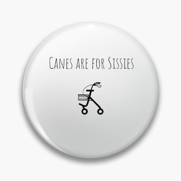 Item preview, Canes Are For SissIes  designed and sold by WaggishDesign.
