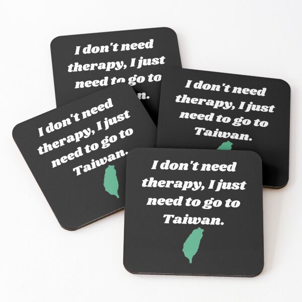 Item preview, I Don't Need Therapy, I Just Need To Go To Taiwan. designed and sold by Unworldly.