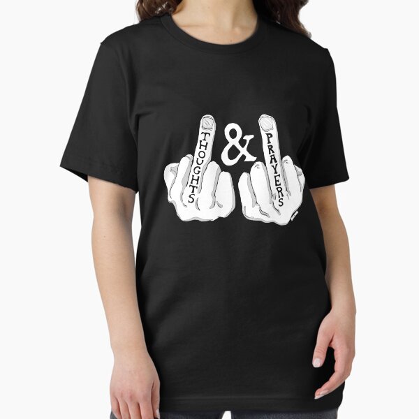 Item preview, Thoughts and Prayers T-Shirt designed and sold by BamfordDB11.