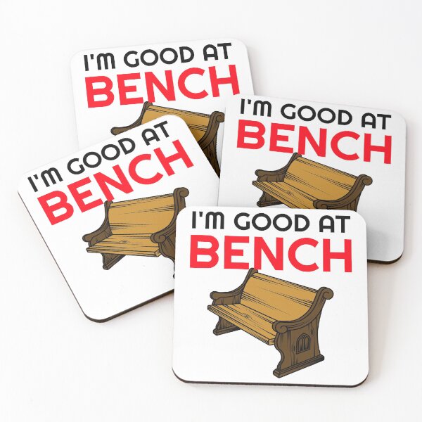 Item preview, I'm Good At Bench designed and sold by Wachi-A.