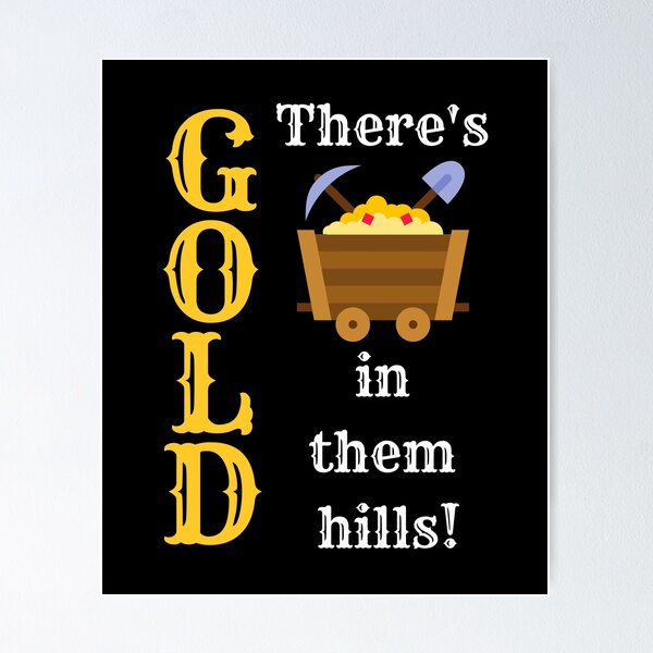 California Gold Rush Posters for Sale | Redbubble California Gold Rush Posters for Sale | Redbubble