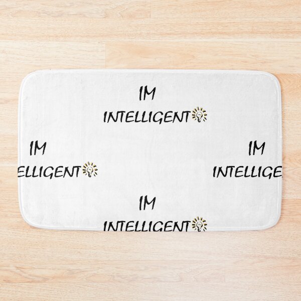 Item preview, IM INTELLIGENT designed and sold by smoky3334.