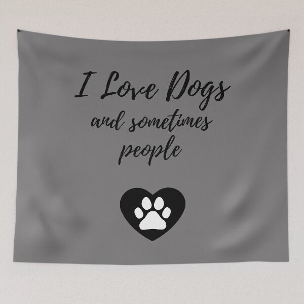 Item preview, I love dogs and sometimes people - black script designed and sold by DoggyLoveCA.