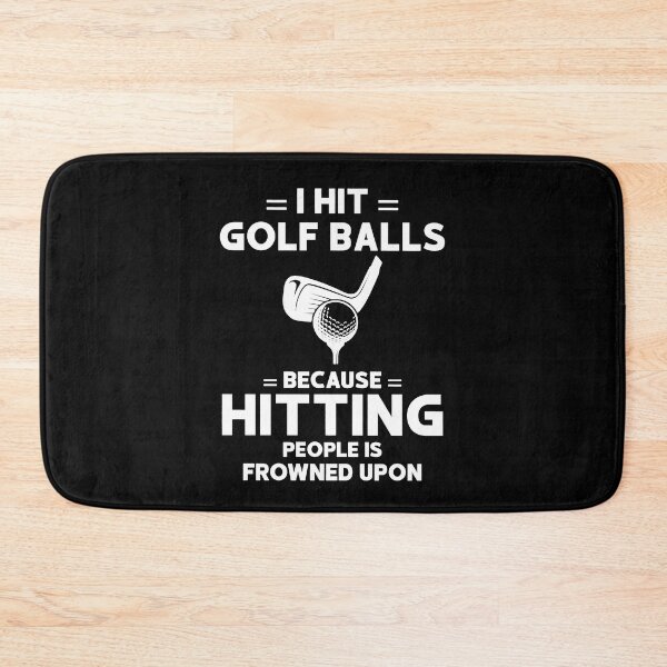 Item preview, I hit golf balls because hitting people is frowned upon designed and sold by boyerhayes.