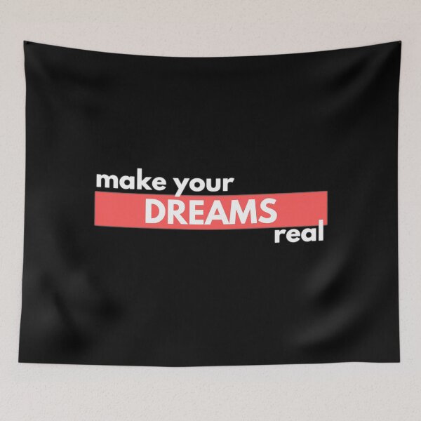 Item preview, Make your Dreams Real, go for it! designed and sold by Nxt-Lvl-Awesome.