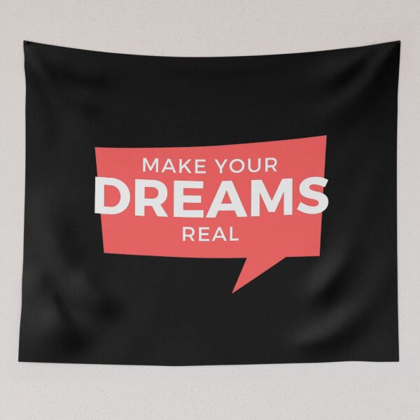 Item preview, Make your Dreams Real! designed and sold by Nxt-Lvl-Awesome.