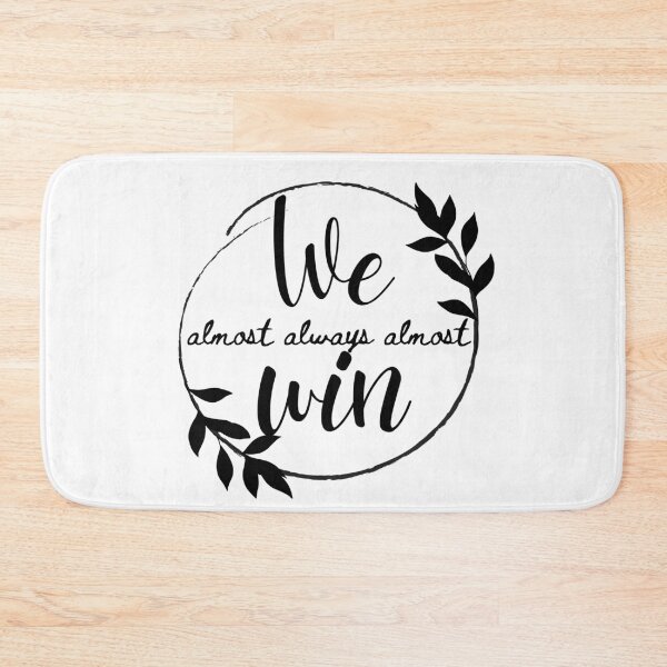 Item preview, We Almost Always Almost Win 3 designed and sold by SweetAndSpice.