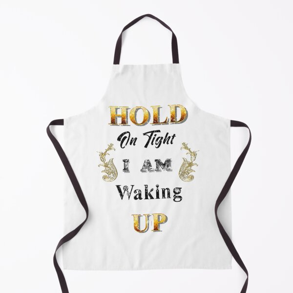 Item preview, Hold On Tight, I am waking up" Gold Quotes designed and sold by Jolly-Yosei.