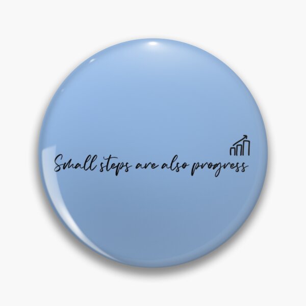 Item preview, Small Steps are also Progress designed and sold by Soul-on-groove.