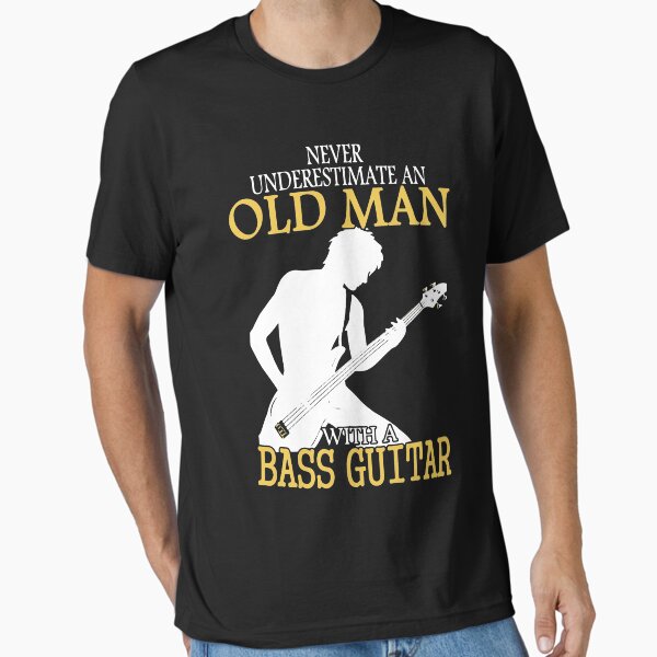 Artikel-Vorschau von Unterschätzen Sie nie einen alten Mann mit einer Bass-Gitarre, designt und verkauft von tshirtforyou.