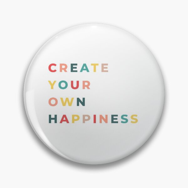 Item preview, Create your own happiness quotes designed and sold by WinterBon.
