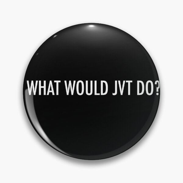 Item preview, What would JVT do? designed and sold by PG Illustration.